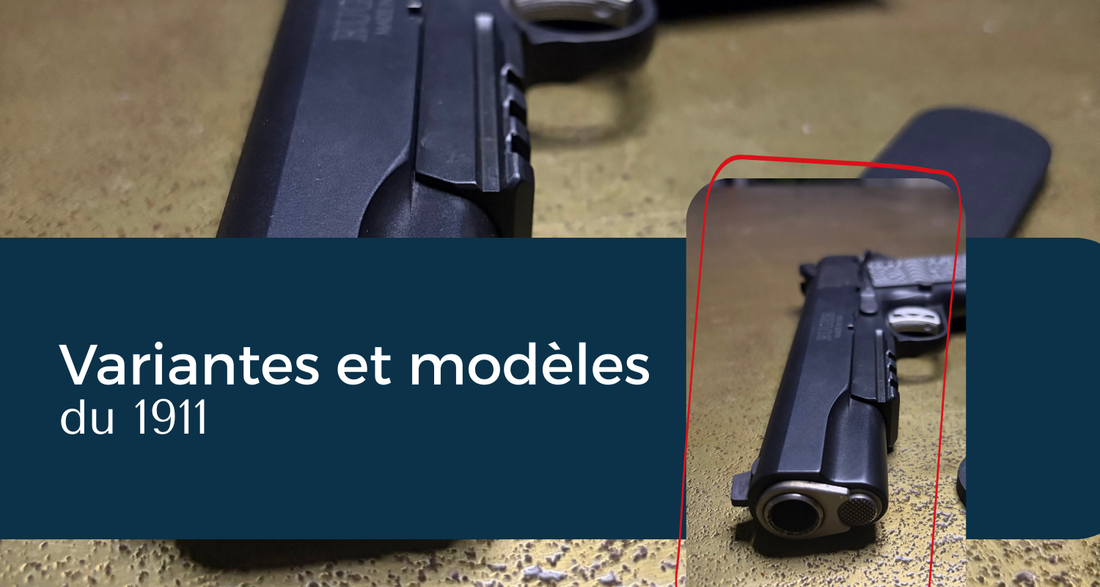 Variantes et modèles du 1911